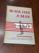 Walk Like a Man by Donald Honig  1961 HC DJ Civil War B-21326