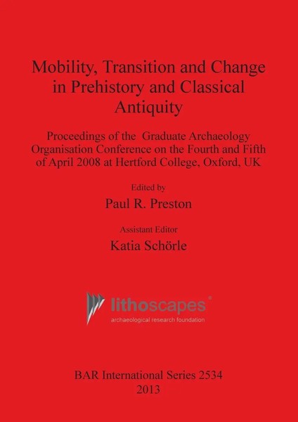 Mobility, Transition And Change In Prehistory And Classical Antiquity Buch 2013-image