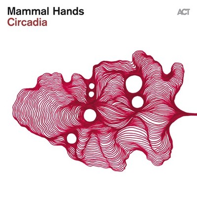 Mammal Hands / Circadia (Digipak)