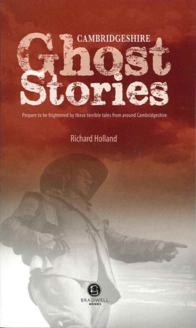 Cambridgeshire Ghost Stories (Paperback Book)