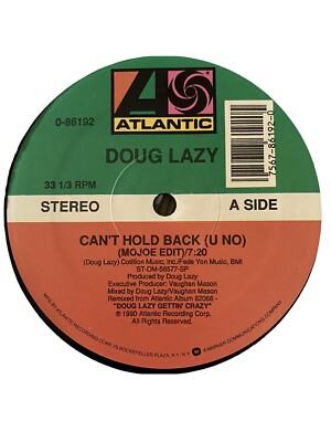 Doug Lazy  - Can't Hold Back (U No) - US Original Atlantic 1990 12'' - EX