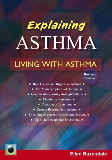 An Emerald Guide to Explaining Asthma by Ellen Baxendale (Paperback Book)