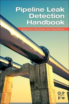 Pipeline Leak Detection Handbook - 9780128022405