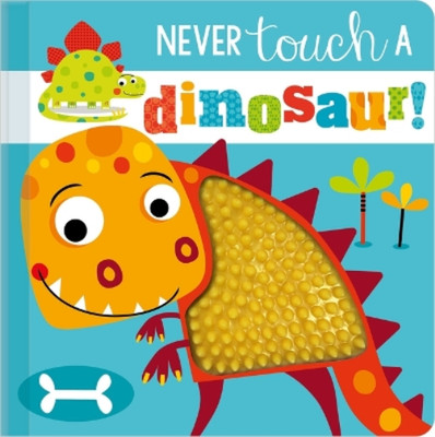 Make Believe Ideas, Ltd. Rosie Greening Never Touch a Dinosaur! (Board Book)