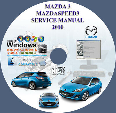 MAZDA3 MAZDA SPEED3 2010 SERVICE REPAIR WORKSHOP MANUAL ON CD MAZDA 3