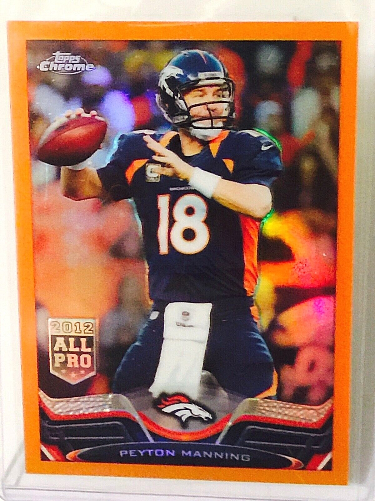 2013 Topps Chrome Peyton Manning Orange Refractor card SP