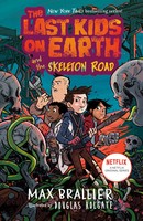The Last Kids On Earth And The Skeleton Road | Max Brallier | Englisch | Buch