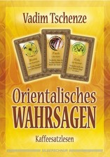 Orientalisches Wahrsagen | Vadim Tschenze | deutsch