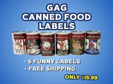 Funny Canned Food Labels (6) -Great Gag White Elephant Gift + FREE GIFT!