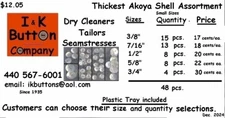 Dry Cleaners and Seamstresses -Akoya Shell Buttons -assorted small sizes in tray