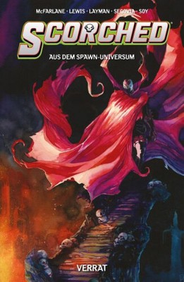 Spawn: Scorched (aus dem Spawn-Universum)|Broschiertes Buch|Deutsch|ab 16 Jahren