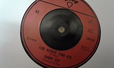 Danny Ray , Fire Redder Than Red , Part 2 , 7 '' Love Record Label