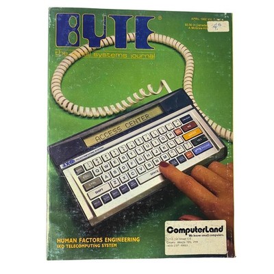 Byte Magazine April 1982 Vol 7 No. 4 Human Factors Engineering 