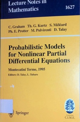 Probabilistic Models for Nonlinear Partial Differential Equations: Lectures give