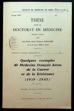 Jean-Pierre André Clément Moulinié, Quelques exemples de Médecins français héros