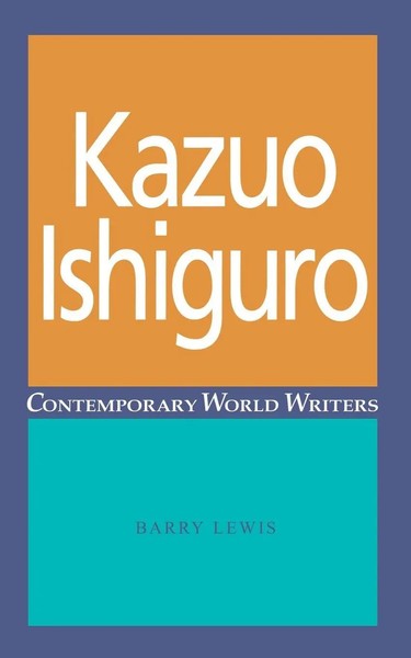 Barry Lewis | Kazuo Ishiguro | Taschenbuch | Englisch (2001) | Ean 9780719055140-image