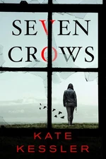Seven Crows (A Killian Delaney Novel, 1)