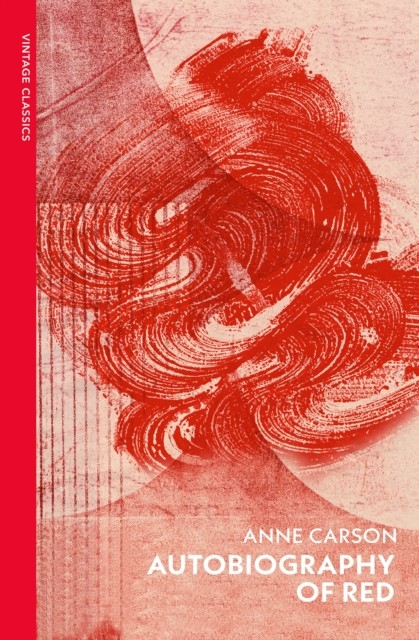 Autobiography of Red by Anne Carson (Paperback Book)