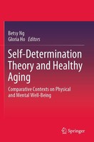 Betsy Ng (U. A.) | Self-Determination Theory And Healthy Aging | Taschenbuch