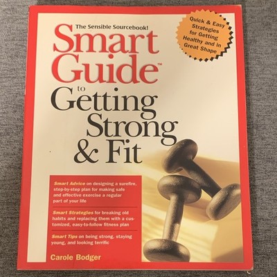 Smart Guide to Getting Strong & Fit Paperback Carole Bodger Cader Books