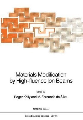 Materials Modification by High-fluence Ion Beams - 9789401070638