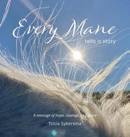 Tricia Sybersma | Every Mane Tells A Story | Buch | Englisch (2022) | Gebunden