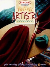 Fabric Artistry (Singer Design) - Paperback - GOOD