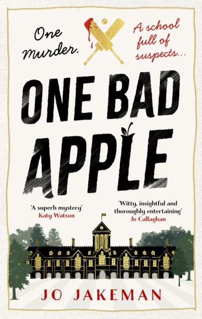 One Bad Apple : A Wickedly Funny Murder Mystery Jo Jakeman - Image 3