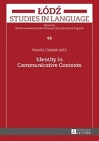 Identity In Communicative Contexts Kamila Ciepiela