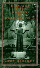 Midnight in the Garden of Good and Evil - Hardcover By Berendt, John - VERY GOOD