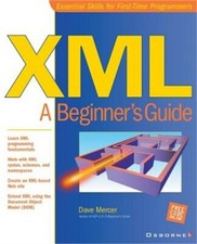 XML: A Beginner's Guide Paperback or Softback