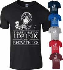 I DRINK AND I KNOW THINGS I DO T SHIRT GAME OF THRONES Father Day Birthday Gift