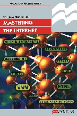 Mastering the Internet von William J. Buchanan (Englisch) Taschenbuch