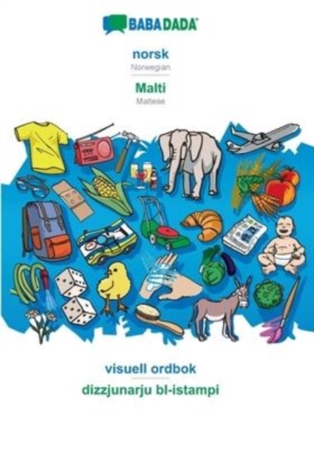 BABADADA, norsk - Malti, visuell ordbok  by Babadada Gmbh PAPERBACK (NORWEGIAN)