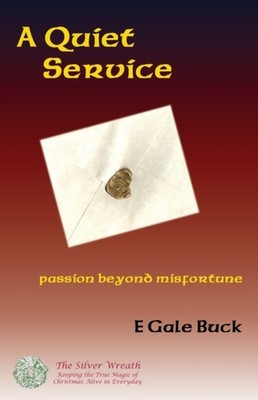Buck - A Quiet Service  passion beyond misfortune - New paperback or s - X555z