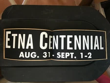 Etna, California Centennial 1974 bumper sticker, unused. 