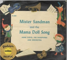 Mister Sandman, Mama Doll Song * by Anne Lloyd, Sandpipers ( 7", 1955) Plays VG