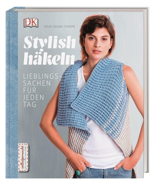 Thumbnail - Stylish Häkeln Von Heidi Grund-thorpe (2017, Gebundene Ausgabe)