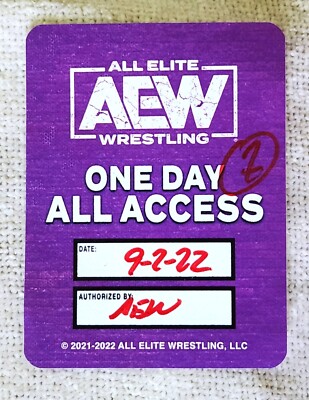 AEW RAMPAGE All Elite Wrestling Sep 2, 2022 Adhesive ONE DAY ALL ACCESS PASS