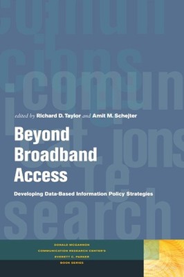 Beyond Broadband Access: Developing Data-Based Information Policy Strategies by 