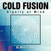 Marc E. King | Cold Fusion | Taschenbuch | Englisch (2012) | Dignity Of Mind