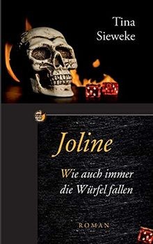 Joline. Wie auch immer die Würfel fallen von Siewek... | Buch | Zustand sehr gut