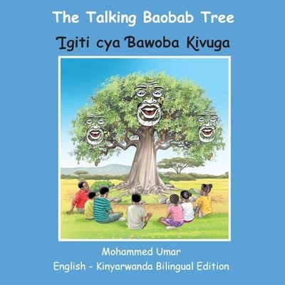 Talking Baobab Tree : English-Kinyarwanda Bilingual Edition by Mohammed Umar ...