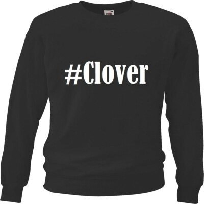 Sweatshirt Sweater #Clover für Damen Herren und Kinder versch. Farben
