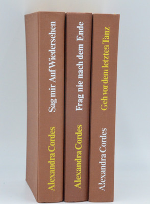 Alexandra Cordes Trilogie (Buchclubausgabe gebunden)  Sag mir auf Wiedersehen +