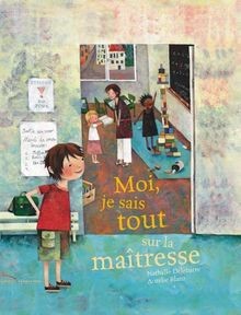Moi, je sais tout sur la maîtresse von Delebarre, Nathalie | Buch | Zustand gut