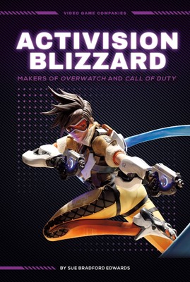 Activision Blizzard: Makers of Overwatch and Call of Duty (Video Game Compan...