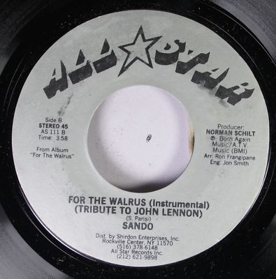 Rock 45 Sando - For The Walrus / For The Walrus On All Star