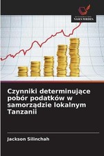 Czynniki determinujce pobr podatkw w samorzdz...
