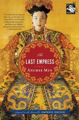 The Last Empress by Min, Anchee